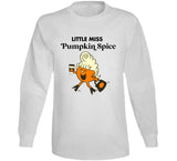 Little Miss Pumpkin Spice Fall Ladies T Shirt