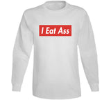 I Eat Ass Industry Harper Stern Inspired T Shirt