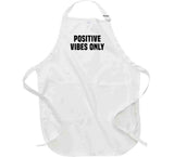 Positive Vibes Only Cool T Shirt