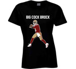 Big Cock Brock Purdy Funny San Francisco Football T Shirt