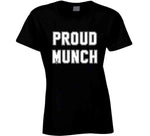 Proud Munch Funny T Shirt