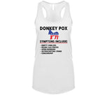 Donkey Pox Symptoms Funny Meme T Shirt