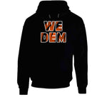 We Dem Cincinnati Football Fan T Shirt