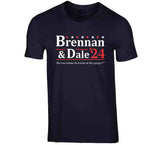 Brennan And Dale 2024 Funny Step Brothers For President T Shirt