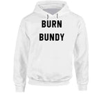 Burn Ted Bundy Retro T Shirt