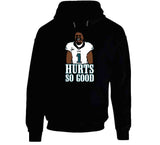 Jalen Hurts So Good Philadelphia Football Philly T Shirt