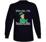 Kiss Me I'm Hasbulla Funny St Patrick's Day T Shirt