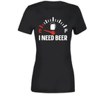 I Need Beer Empty Tank Funny St. Patrick's Day T Shirt