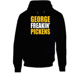 George Freakin' Pickens Pittsburgh Football Fan T Shirt