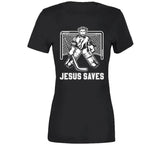 Jesus Saves Funny Hockey Goalie Meme T Shirt