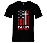 Faith Over Fear American Flag And Cross T Shirt