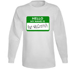 Hello My Name Is Pat Mccrotch St Patricks Day T Shirt