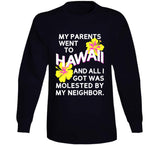 My Parents Went To Hawaii Harold And Kumar Inspired T Shirt