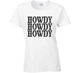 Howdy Howdy Howdy T Shirt