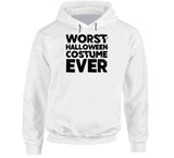 Worst Halloween Costume Ever Funny T Shirt