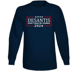 Ron Desanti 2024 Don't Fauci My Florida T Shirt