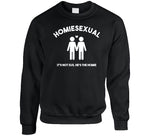 Homiesexual It's Not Sus He's The Homie Meme T Shirt