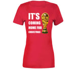 It's Coming Home For Christmas England Futbol World Cup 2022 Chant T Shirt