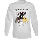 Frenchies Funny Friends Parody Frenchie Dog Breed Lover T Shirt