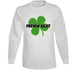 Feckin Eejit Funny St Patricks Day T Shirt