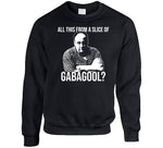 Tony Soprano All This From A Slice Of Gabagool Sopranos Quote T Shirt