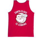 Santa Claus Is Coming Funny That's What She Said Christmas Holiday Humor Crewneck Sweatshirt