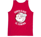 Santa Claus Is Coming Funny That's What She Said Christmas Holiday Humor Crewneck Sweatshirt