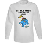 Little Miss Can't Hold My Liquor Funny Meme T Shirt