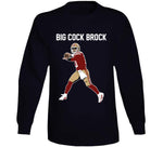 Big Cock Brock Purdy Funny San Francisco Football T Shirt