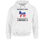 Donkey Pox Destroying America Funny T Shirt