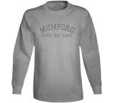 Mumford Phys Ed Department T Shirt