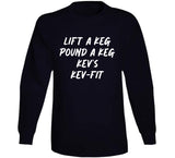 Lift A Keg Pound A Keg Kev's Kev Fit Shameless Fan T Shirt