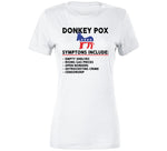 Donkey Pox Symptoms Funny Meme T Shirt