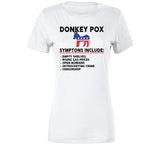 Donkey Pox Symptoms Funny Meme T Shirt