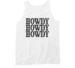 Howdy Howdy Howdy T Shirt