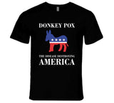 Donkey Pox Funny T Shirt