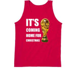 It's Coming Home For Christmas England Futbol World Cup 2022 Chant T Shirt