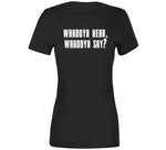 Whaddya Hear Whaddya Say Paulie Walnuts Sopranos Fan T Shirt