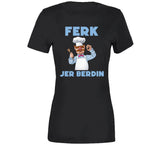 Ferk Jer Berdin Swedish Chef Joe Biden Meme T Shirt