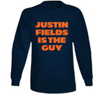 Justin Fields Is The Guy Chicago Football Fan T Shirt