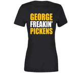 George Freakin' Pickens Pittsburgh Football Fan T Shirt