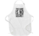 This Game Is No Secret T Shirt