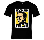 My Man Fran Mccaffery Iowa Hawkeyes Basketball Fan T Shirt