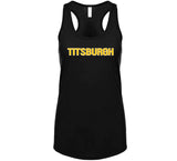 Titsburgh Funny Pittsburgh Football Fan T Shirt