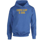 Cooper Kupp Is Good Los Angeles Football Fan T Shirt