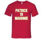 Patrick Mahomes Is Mahomie 15 Funny Kansas City Football T Shirt