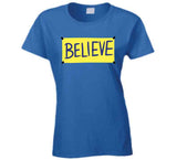 Ted Lasso Believe Sign Funny Tv Show Fan T Shirt