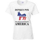 Donkey Pox Destroying America Funny T Shirt