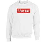 I Eat Ass Industry Harper Stern Inspired T Shirt