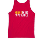 Chad Henne Hennething Is Possible Kansas City Football Fan T Shirt